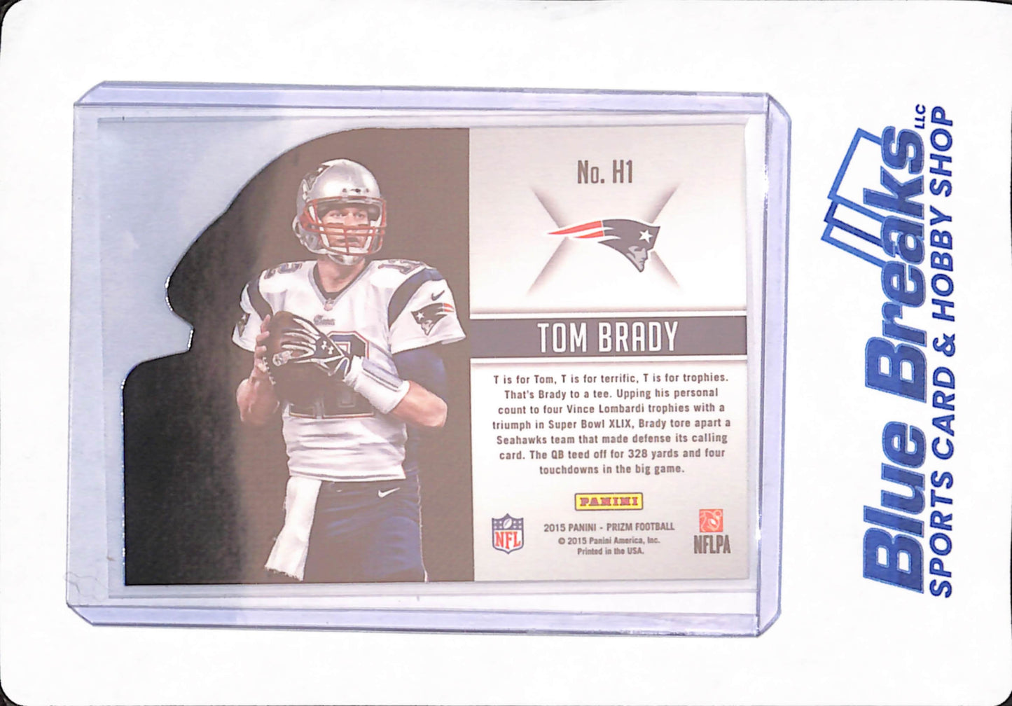 2015 Panini Prizm - Tom Brady - Football - New England Patriots - Die Cut - # H1
