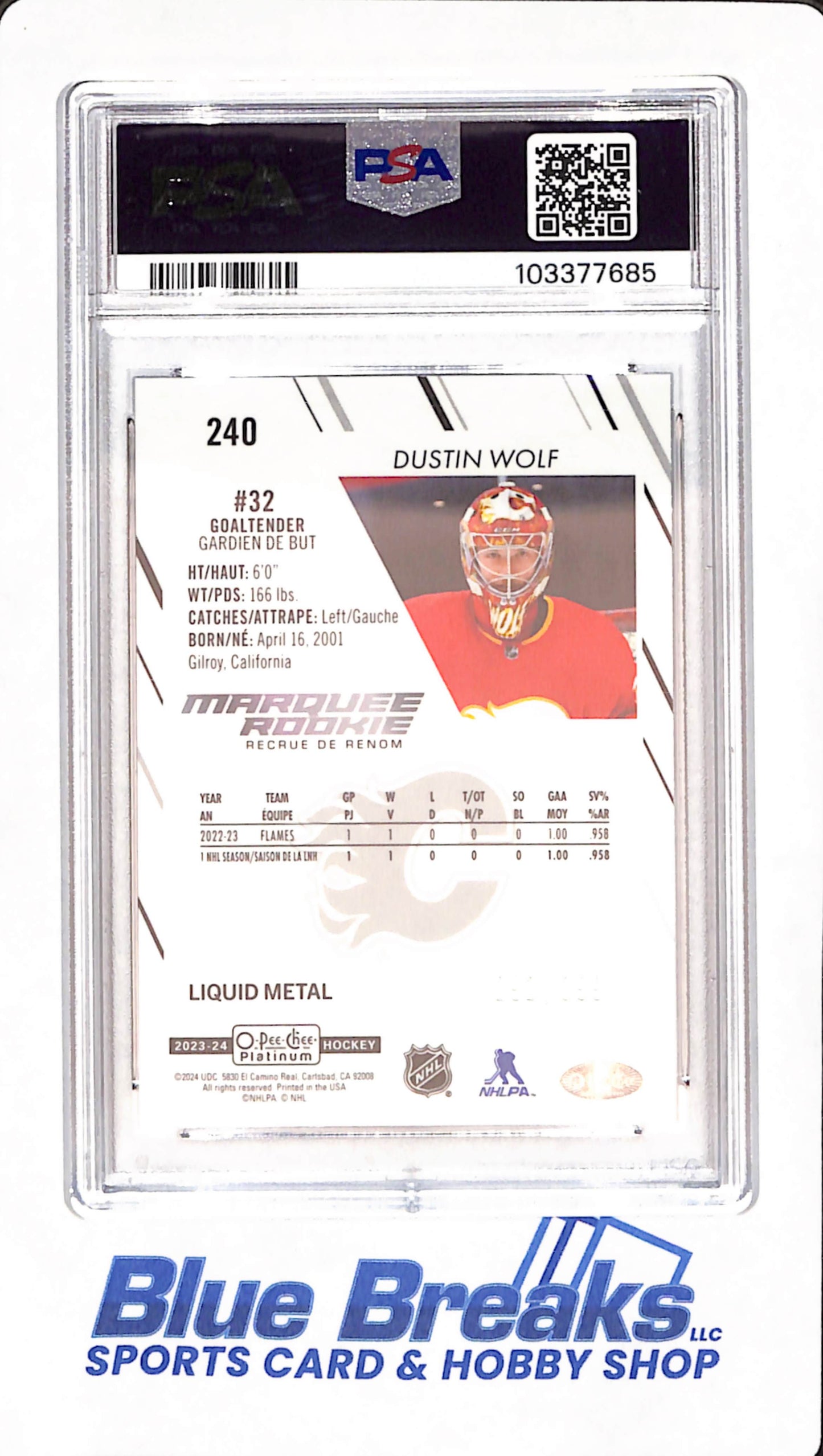 2023 O-Pee-Chee Platinum - Dustin Wolf - Calgary Flames - Hockey - Liquid Metal - PSA GEM MT 10 - 292/399 - #240