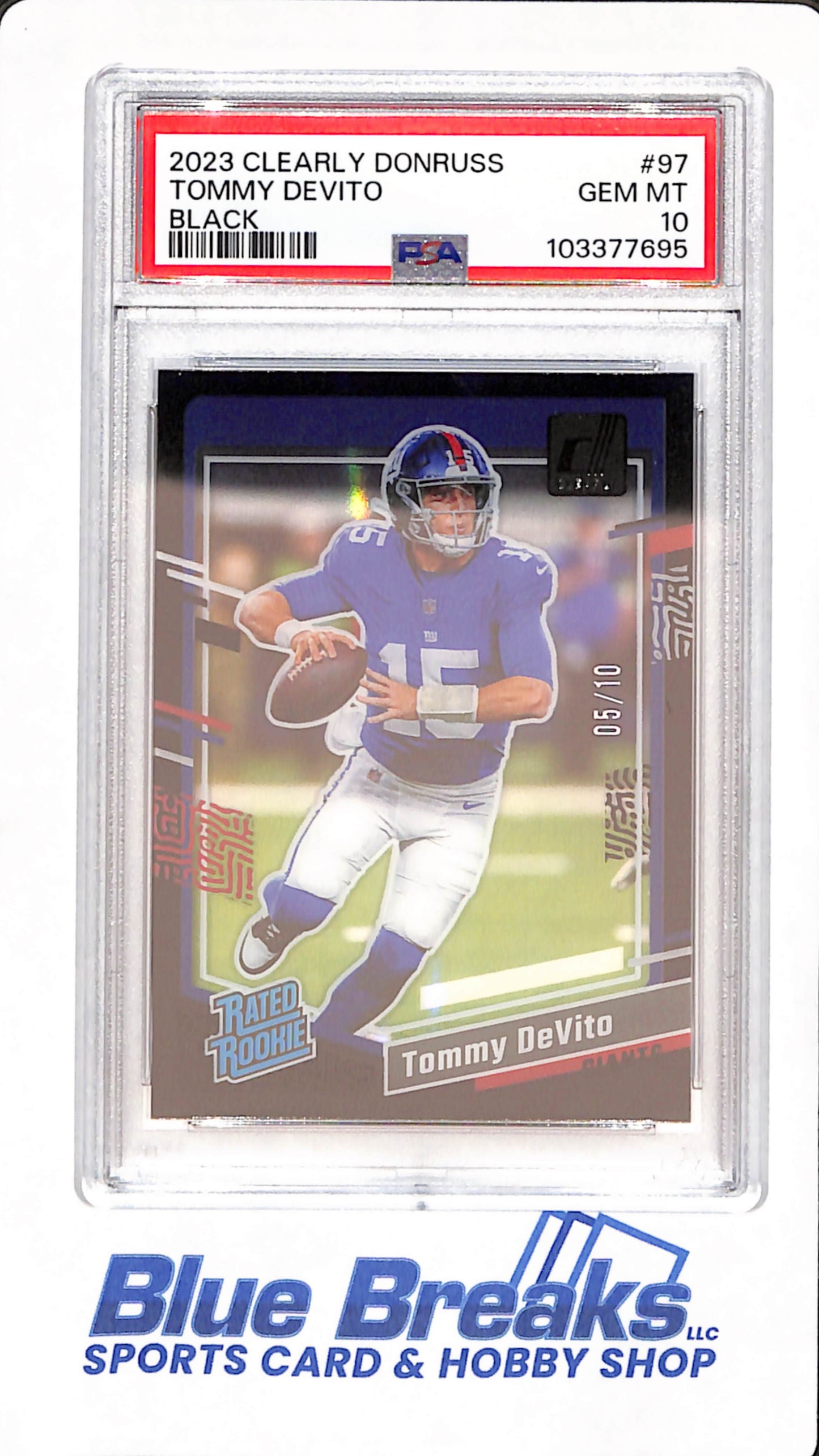 2023 Clearly Donruss - Tommy DeVito - New York Giants - Football - 05/10 - Black - Rated Rookie - PSA GEM MT 10 - #97