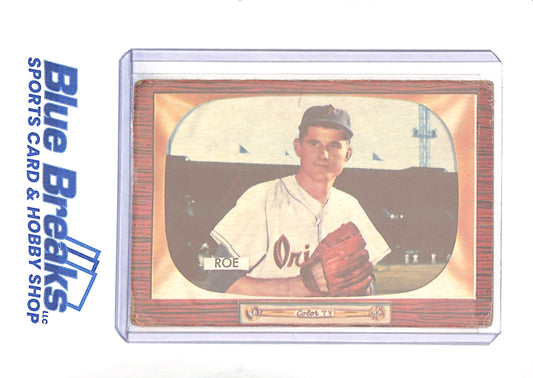 1955 Preacher Roe - Baseball - Baltimore Orioles - # 216