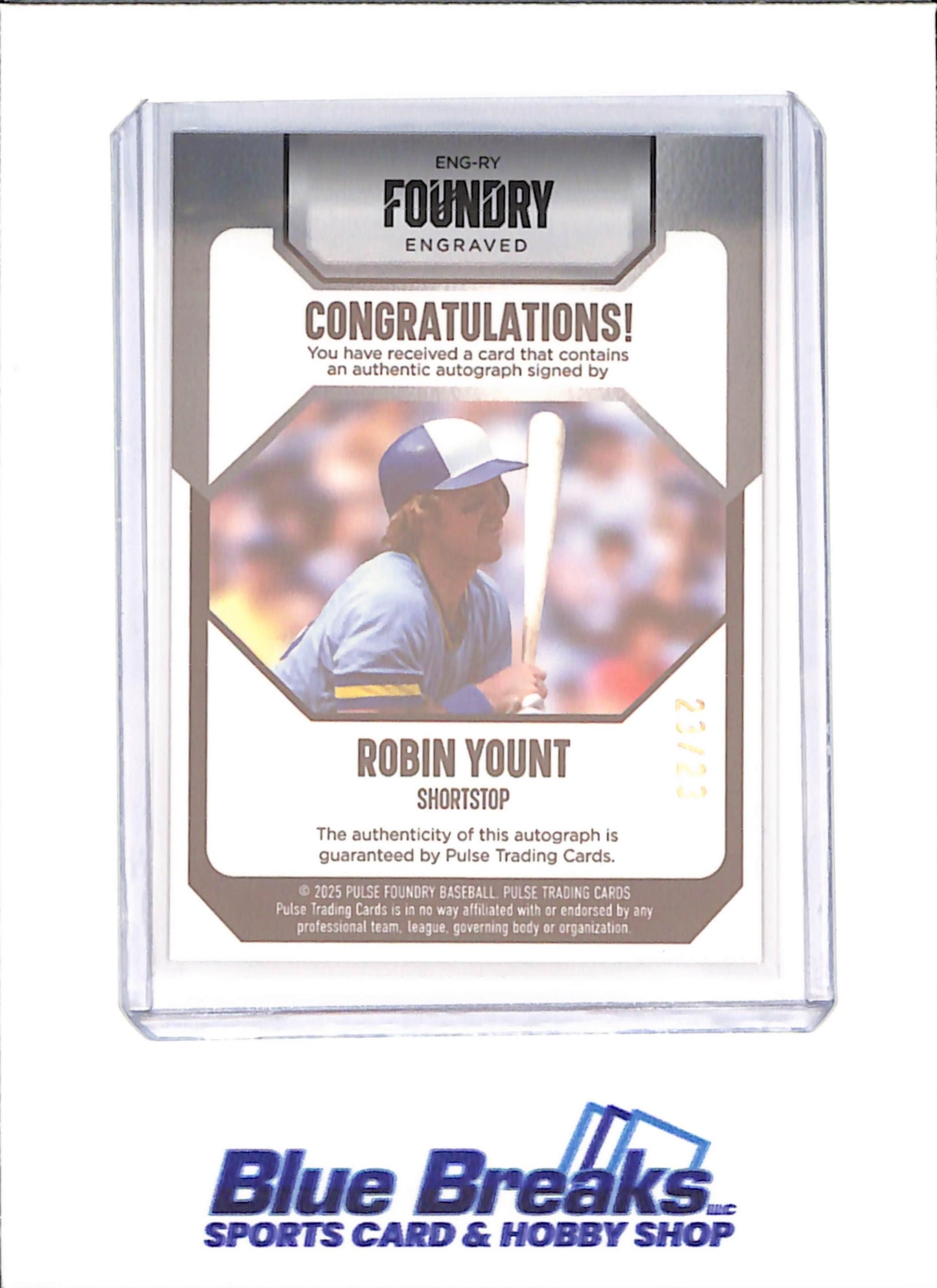 2025 Pulse Foundry - Robin Yount - Autograph - 23/23 - Milwaukee Brewers - Baseball - ENG-RY