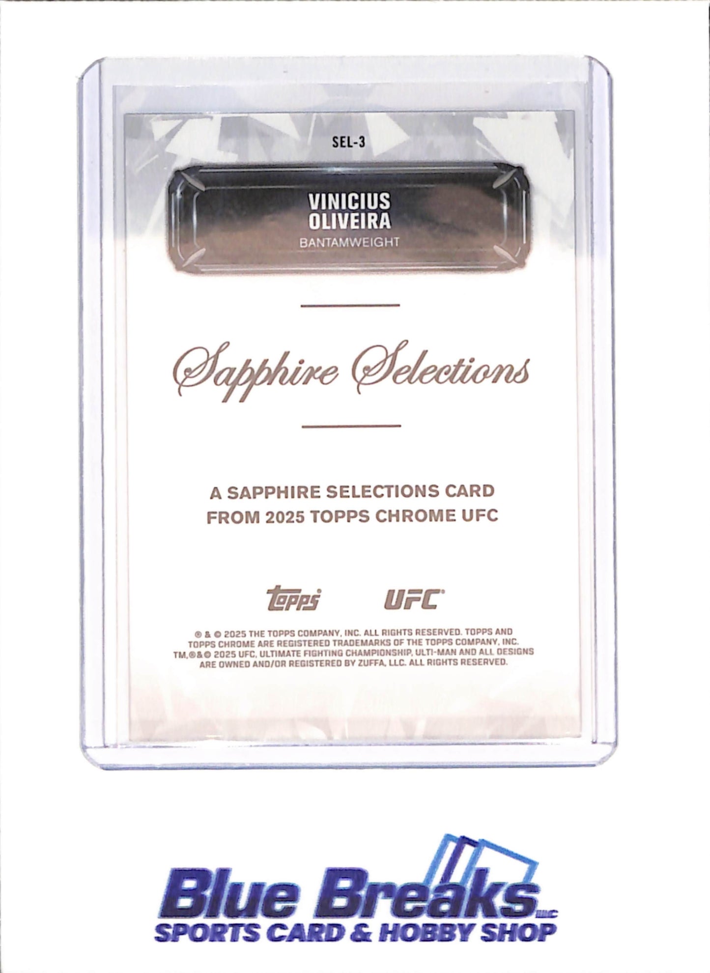 2025 Topps Chrome Sapphire - Vinicius Oliveira - RC - Sapphire Selections - Bantamweight - UFC - #SEL-3