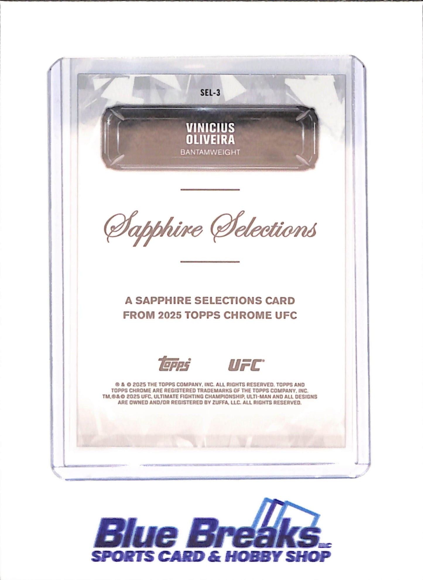 2025 Topps Chrome Sapphire - Vinicius Oliveira - RC - Sapphire Selections - Bantamweight - UFC - #SEL-3