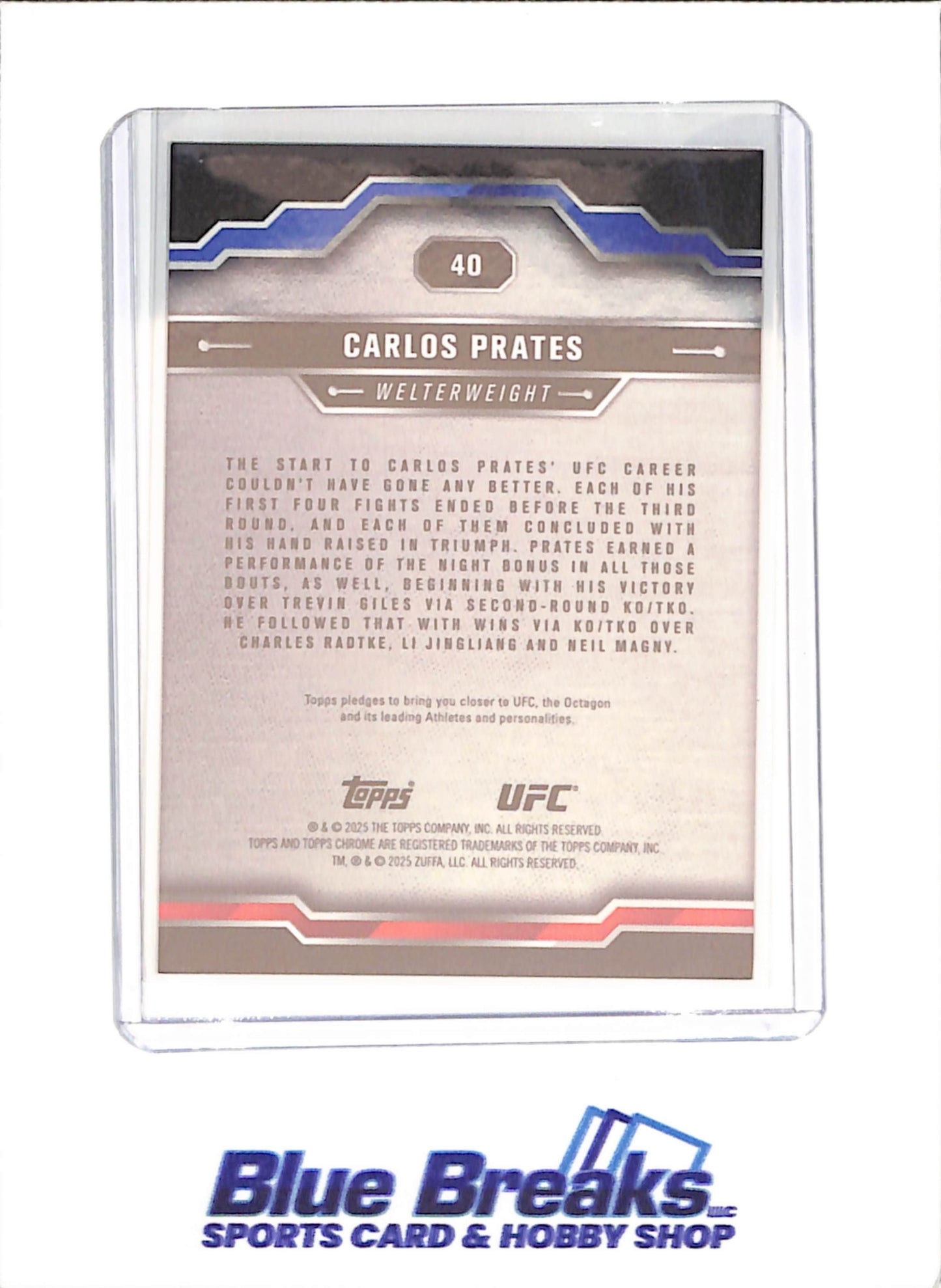 2025 Topps Chrome Sapphire - Carlos Prates - 6/50 - RC - Welterweight - UFC - #40