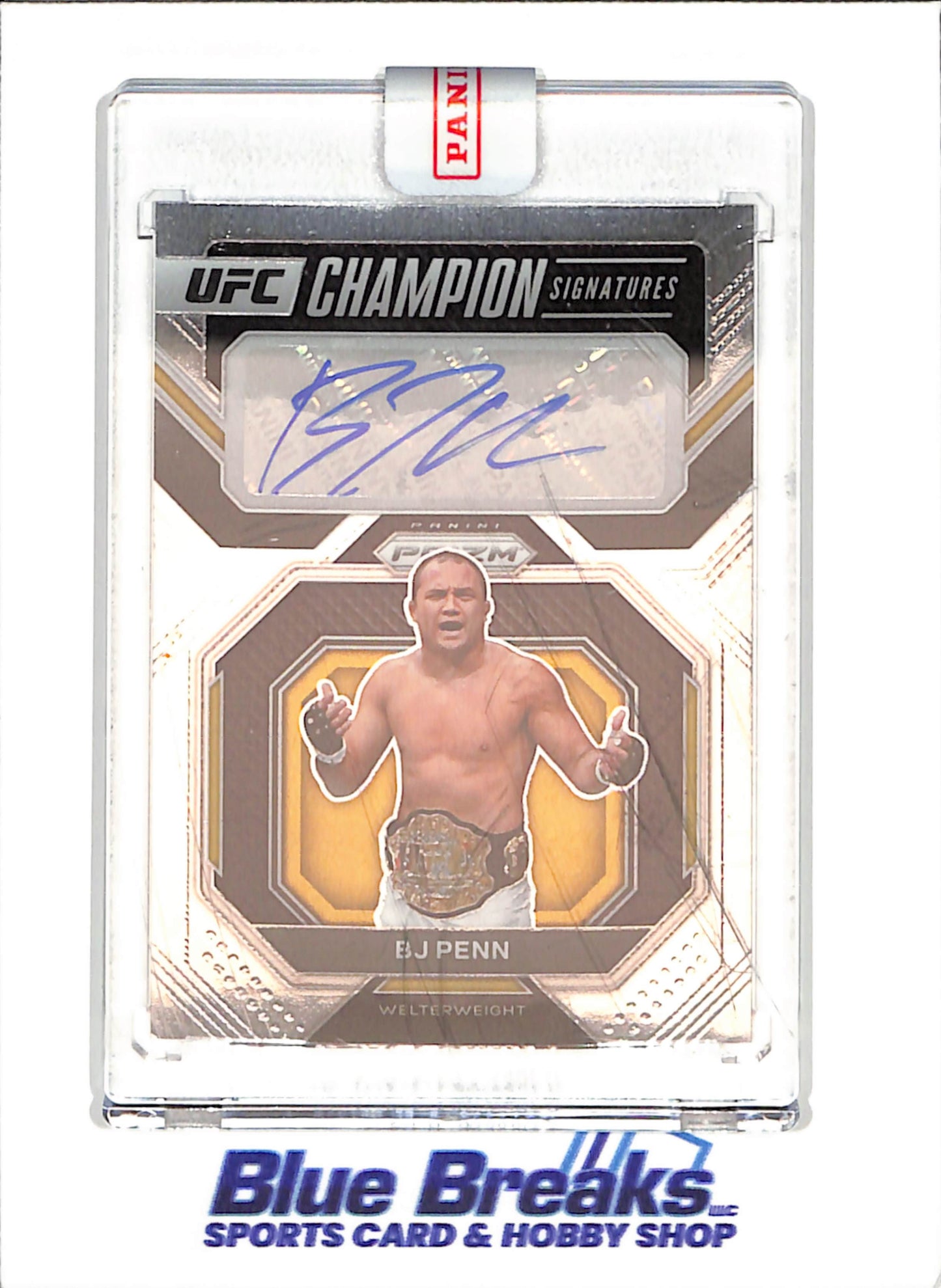2023 Panini Prizm - BJ Penn - Champion Signatures Autograph - Welterweight - UFC - #CS-BJP