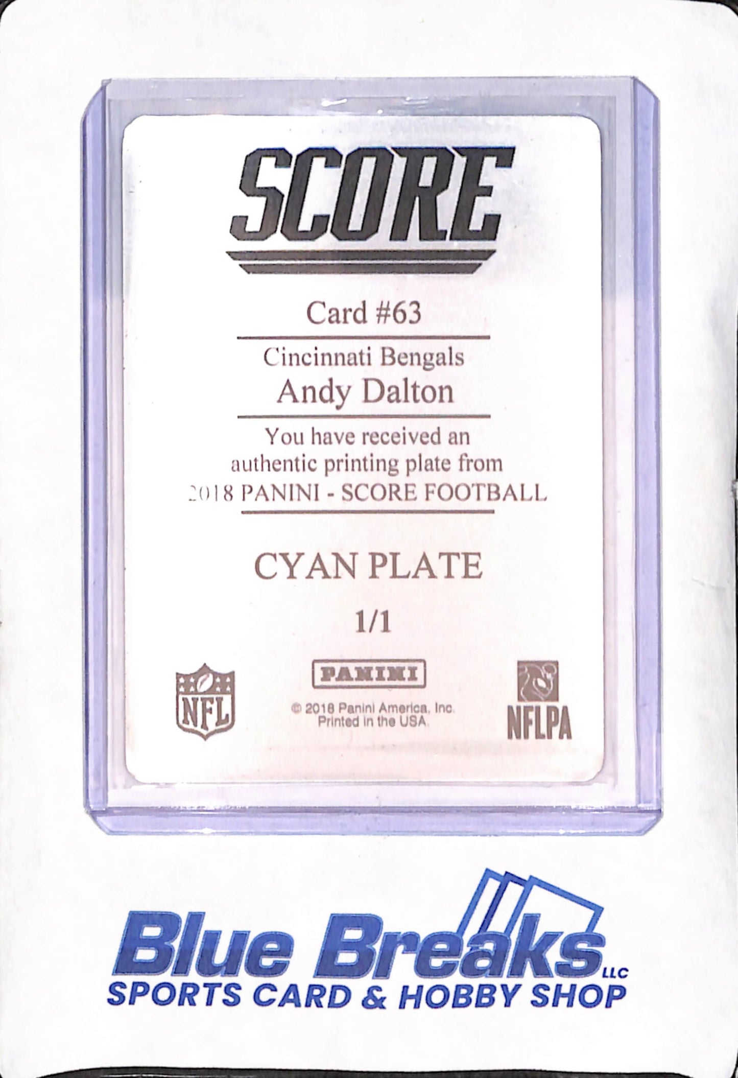 2018 Score - Andy Dalton - Cyan Printing Plate - Cincinnati Bengals - Football - 1/1 - #63