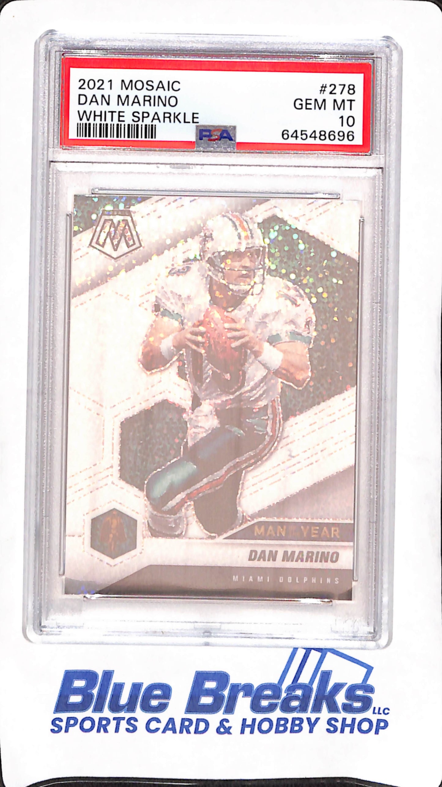 2021 Panini Mosaic - Dan Marino - White Sparkle Man of the Year - Miami Dolphins - Football - PSA Gem Mint 10 - #278
