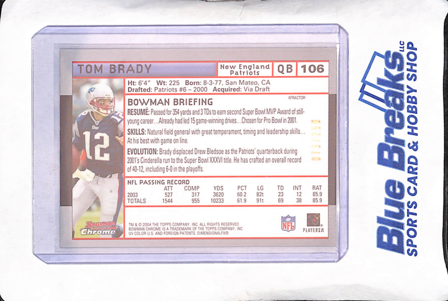 2004 Bowman Chrome - Tom Brady - X-Fractor - 73/250 - New England Patriots - Football - #106
