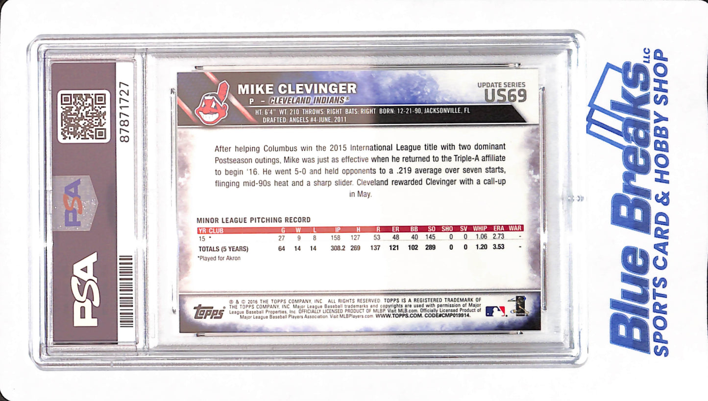 2016 Topps Update - Mike Clevinger - Cleveland Indians / Guardians - # US 69 - PSA 10 - Baseball - Pitching