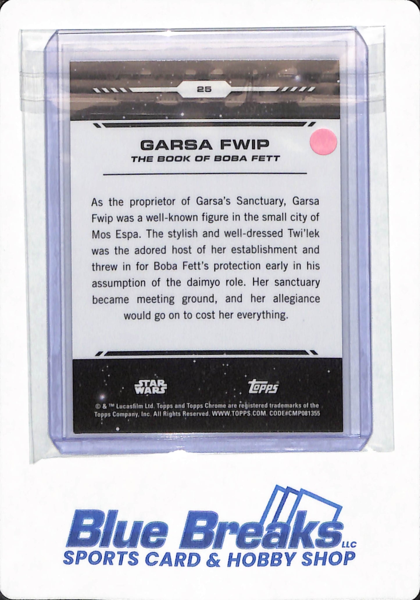 Topps Star Wars Chrome - Garsa FWIP - #25 - Blue - Entertainment - 21/150