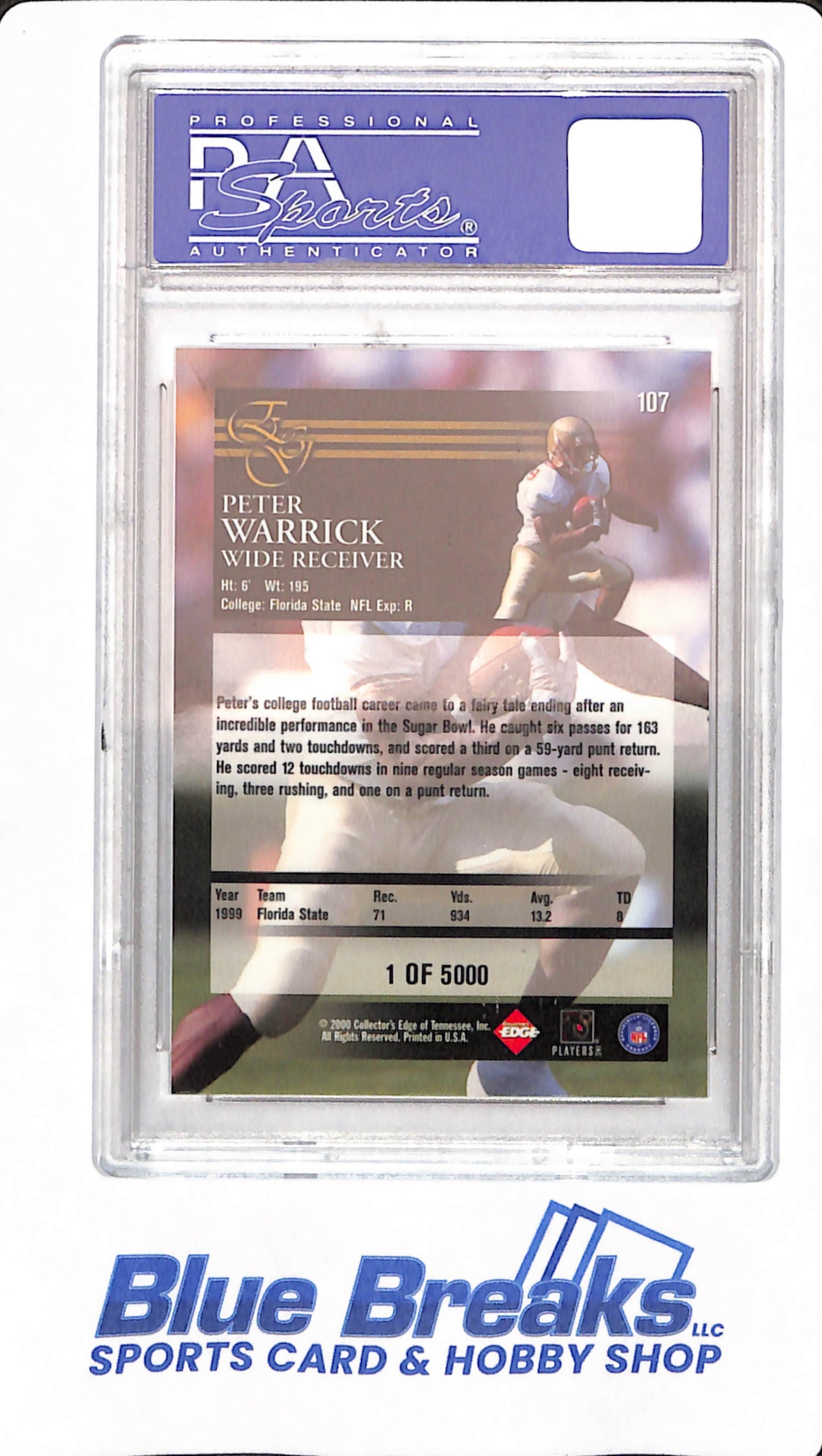 2000 Collectors Edge Graded - Peter Warrick - Football - Uncirculated - # 107 - FSU - Florida State University - PSA 10
