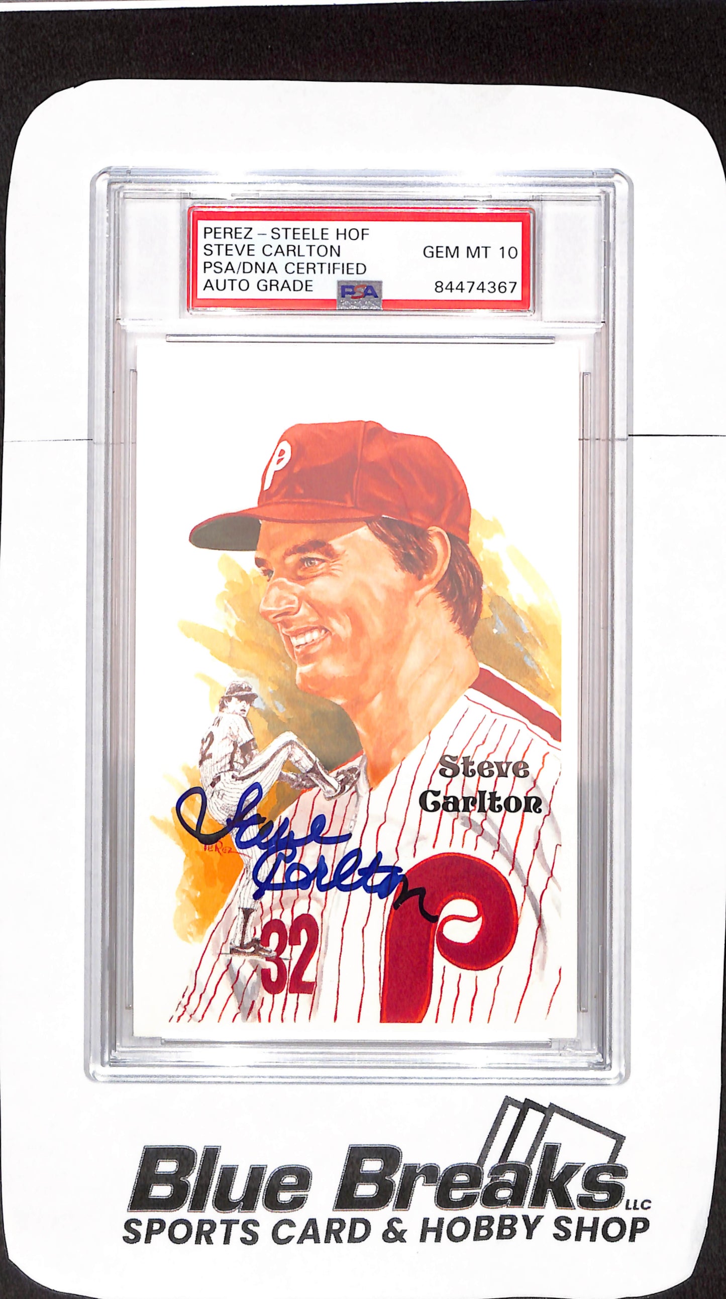 Perez-Steele HOF - Steve Carlton - PSA/DNA Certified - Auto Grade - Gem Mint 10 - Philadelphia Phillies - Baseball - 09239/10000 - #217