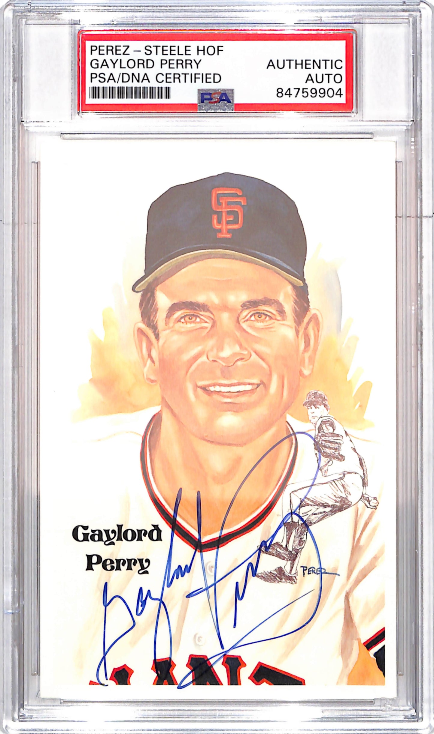 Perez-Steele HOF - Gaylord Perry - PSA/DNA Certified - Authentic Auto - San Fransisco Giants - Baseball - 01524/10000 - #210