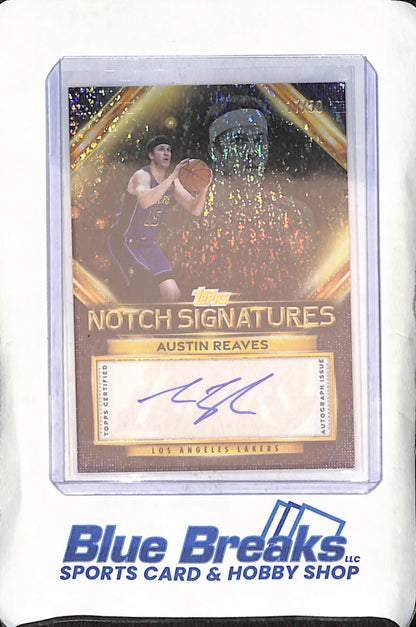 2025 Topps  - Austin Reaves - Notch Signatures - Autograph - 17/50 - Los Angeles Lakers - Basketball - #TNS-ARE