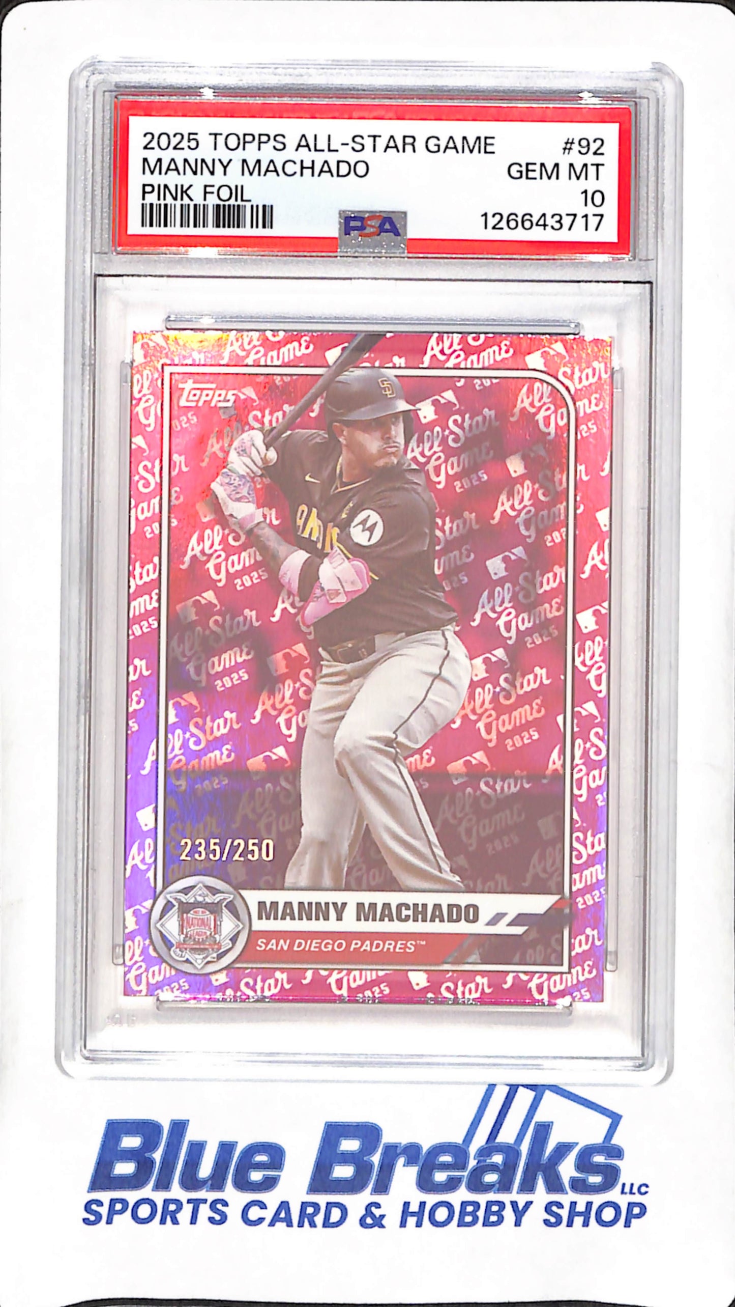 2025 Topps All-Star Game - Manny Machado - Pink Foil - PSA 10 - 235/250 - San Diego Padres - Baseball - #92