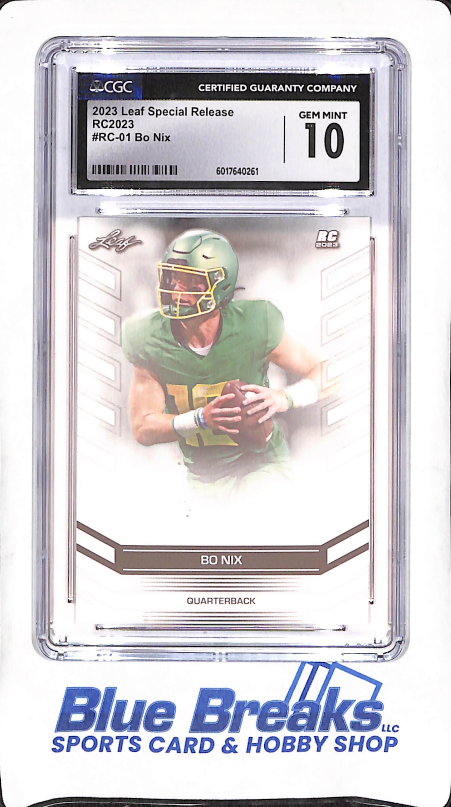 2023 Leaf Special Release - Bo Nix - RC - CGC 10 - Football - #RC-01