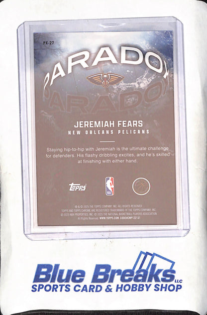 2025 Topps Chrome - Jeremiah Fears - Paradox - RC - New Orleans Pelicans - Basketball - #PX-27