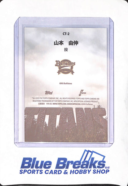2023 Topps Chrome NPB - Yoshinobu Yamamoto - Orix Buffaloes - Japanese - Baseball -#CT-2