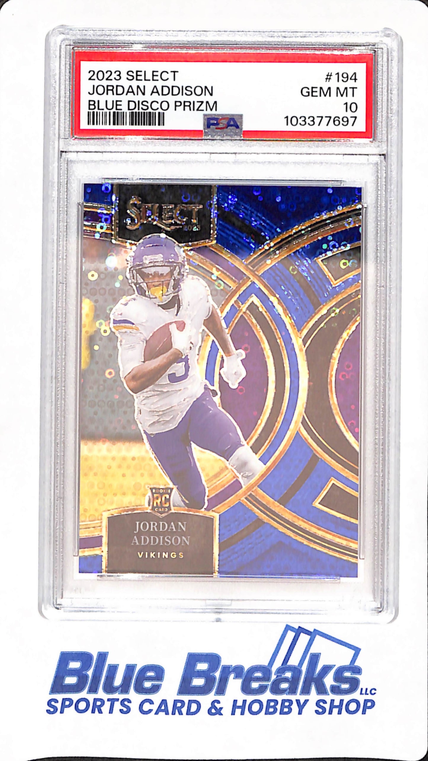 2023 Select - Jordan Addison - Minnesota Vikings - Football - Blue Disco Prizm - PSA GEM MT 10 - 12/25 - #194