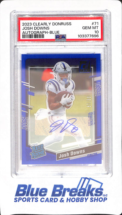 2023 Clearly Donruss - Josh Downs - Autograph - Indianapolis Colts - Football - Blue - Rated Rookie - 87/99 - PSA GEM MT 10 - #71