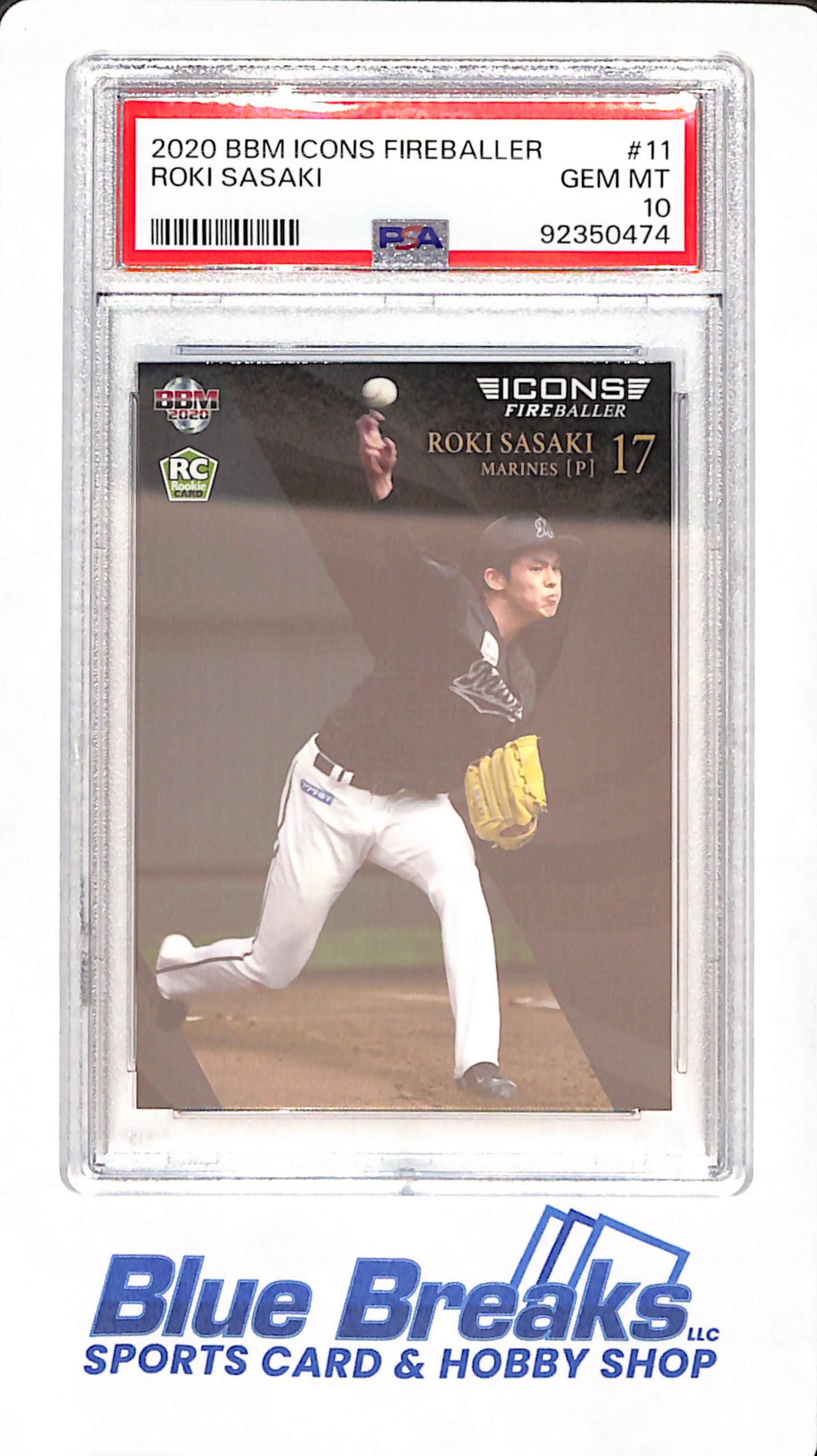 2020 BBM Icons Fireballer - Roki Sasaki - Chiba Lotte Marines - Japanese - Baseball - RC - GEM MT 10 - #11