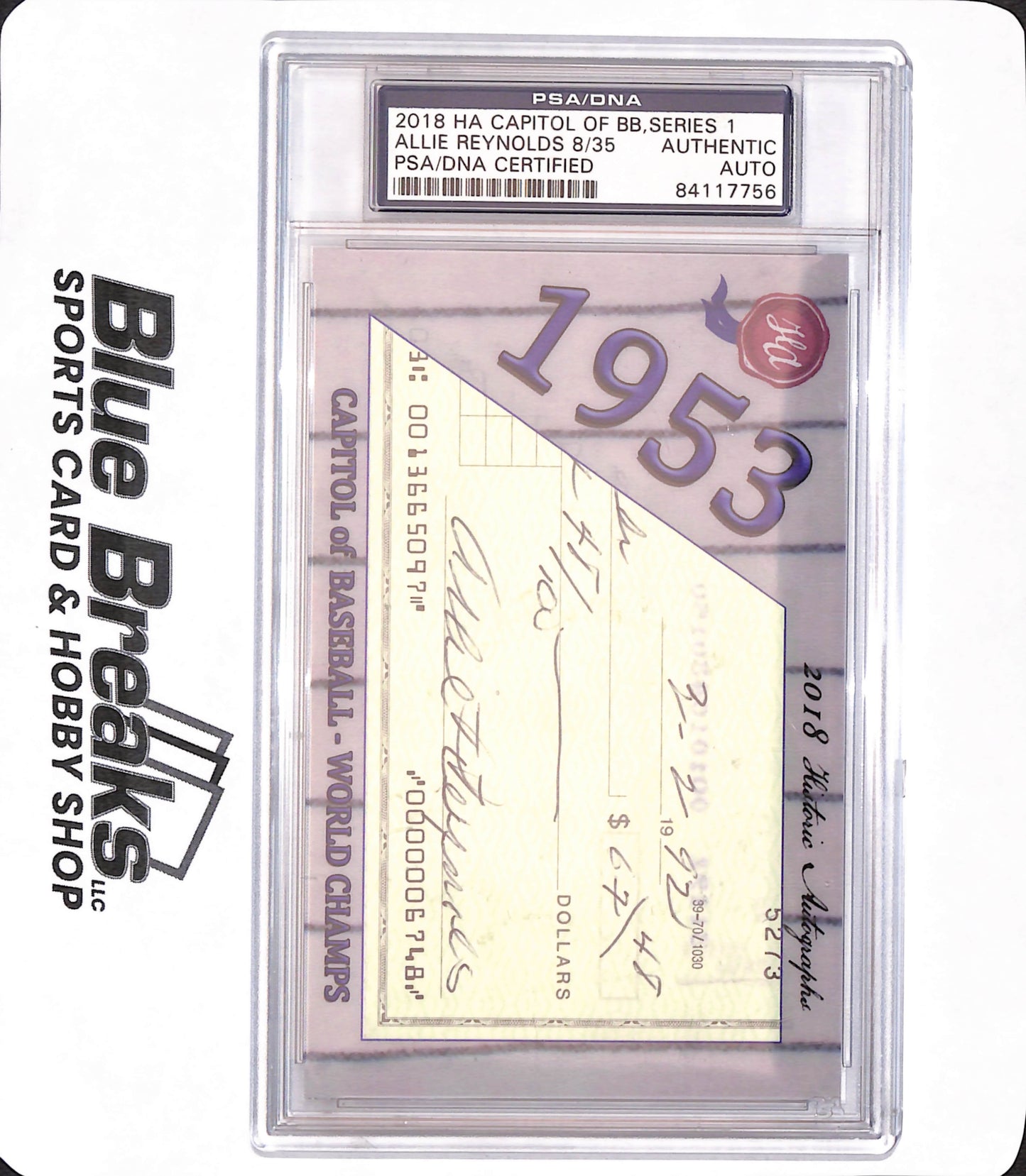 2018 Historic Autos - Allie Reynolds - Baseball - Capital of Baseball Series 1 - 8/35 - PSA/DNA Authentic Auto