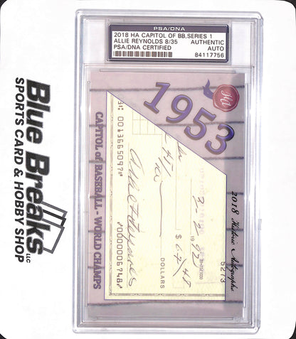 2018 Historic Autos - Allie Reynolds - Baseball - Capital of Baseball Series 1 - 8/35 - PSA/DNA Authentic Auto