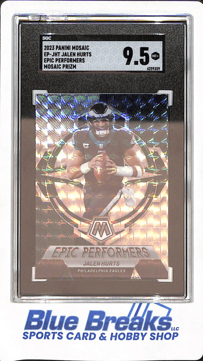 2023 Panini Mosaic - Jalen Hurts - Philadelphia Eagles - Football - Epic Performers - Prizm - SGC 9.5 - #EP-JHT