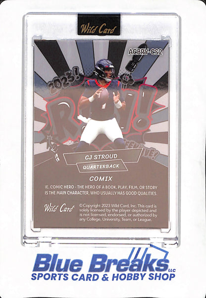 2023 Wild Card - CJ Stroud - Houston Texans - Football - Alumination - Comix - Rookie - 23/25 - #ACBRY-CS2