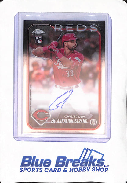 2024 Topps Chrome - Christian Encarnacion-Strand - Cincinnati Reds - Baseball - Autograph - RC - #RA-CEN