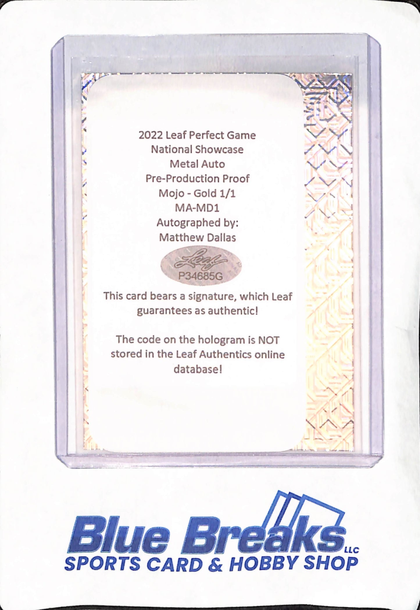 2022 Leaf Metal - Perfect Game - Matthew Dallas - Baseball - National Showcase - Autograph -Blank Back - Gold Mojo - 1/1