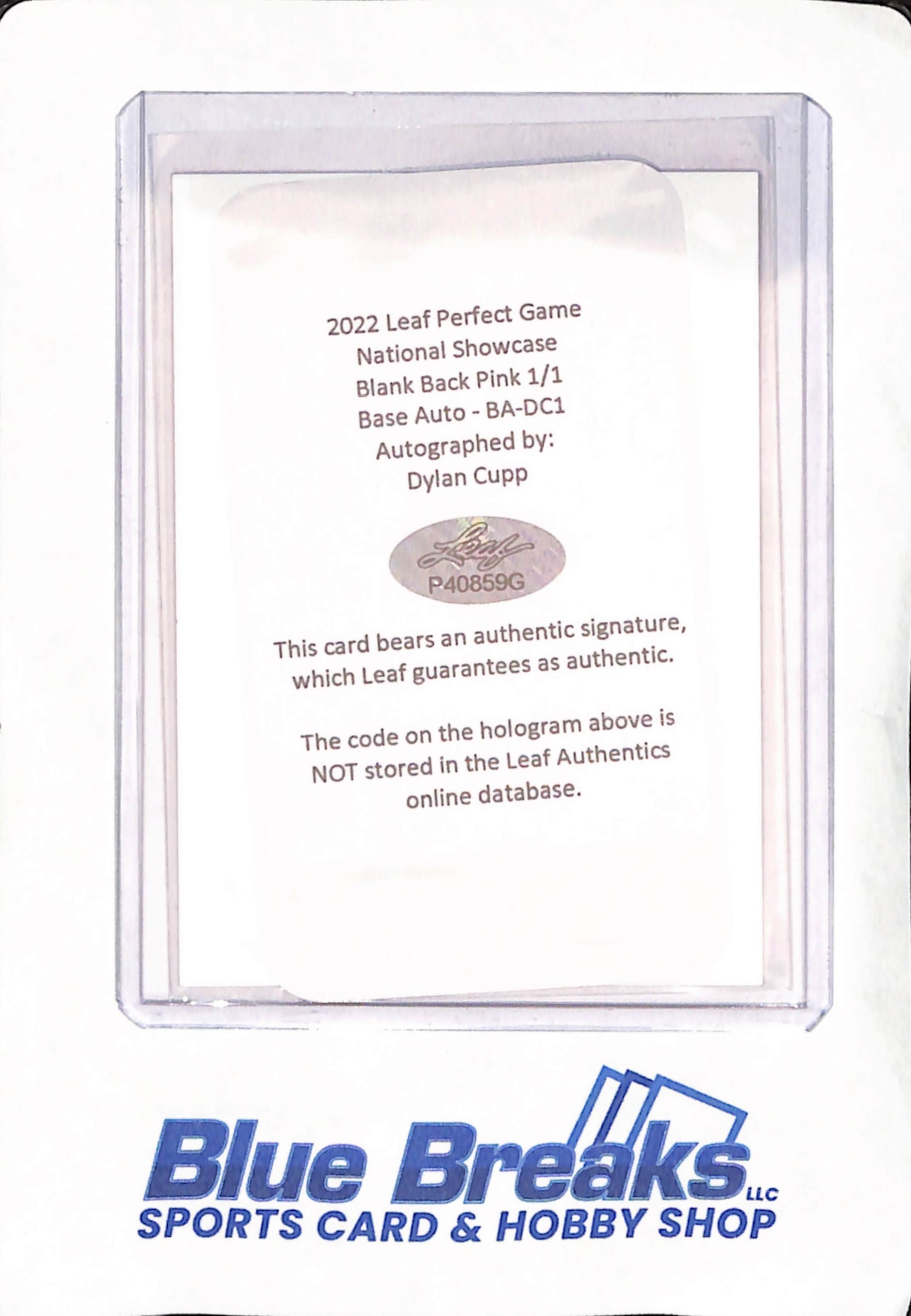 2022 Leaf - Perfect Game - Dylan Cupp  - National Showcase - Baseball - Autograph - Blank Back - Pink - 1/1