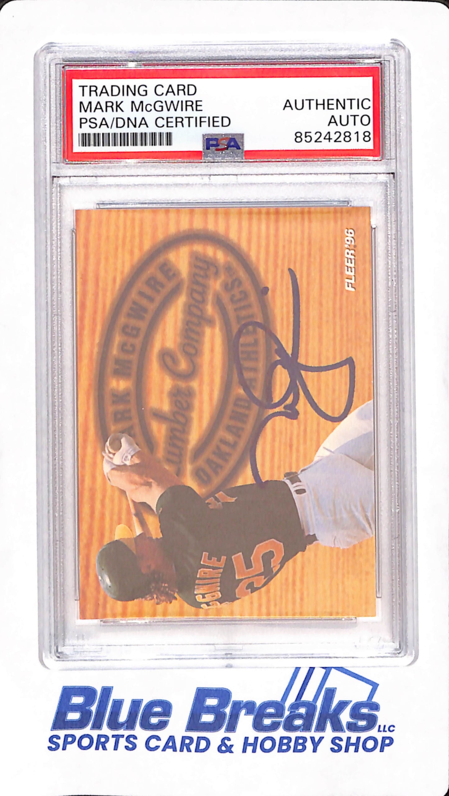 1996 Fleer - Mark McGwire - Oakland Athletics - Baseball - PSA/DNA Authentic Auto - Lumber company - #5