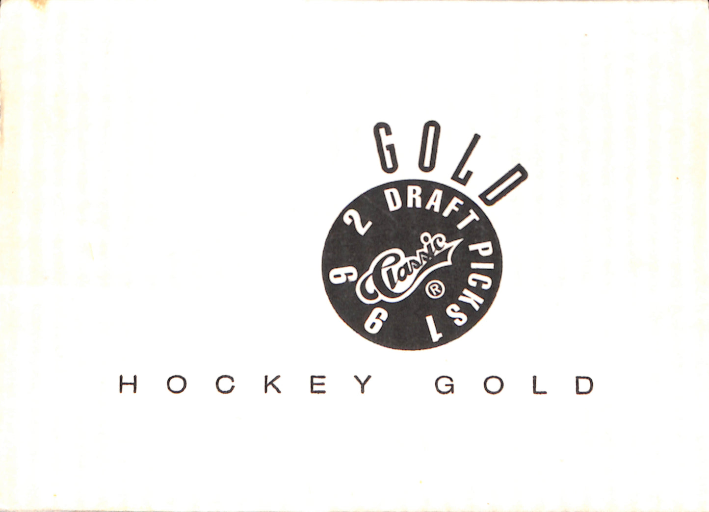 1992 Classics Draft Picks Hockey Gold /6000 - Sealed Wax