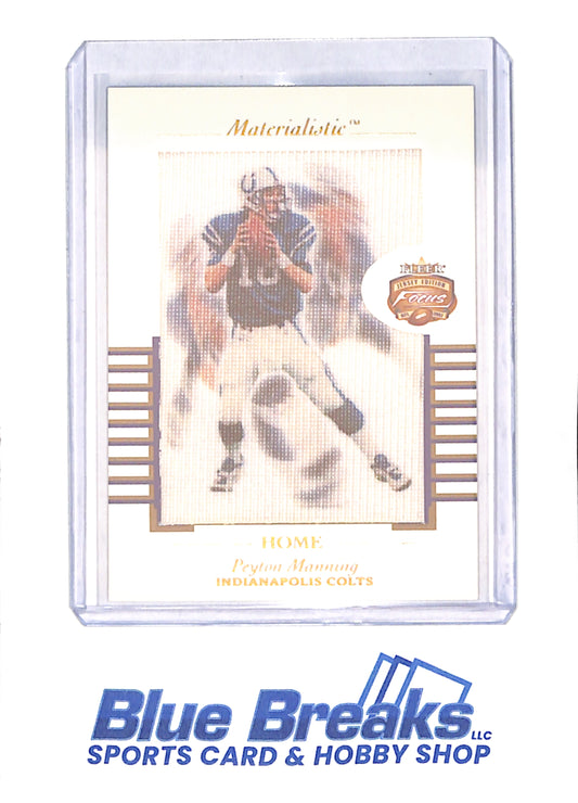 2002 Fleer Focus - Peyton Manning - Materialistic - 10 of 15M - Football - Indianapolis Colts