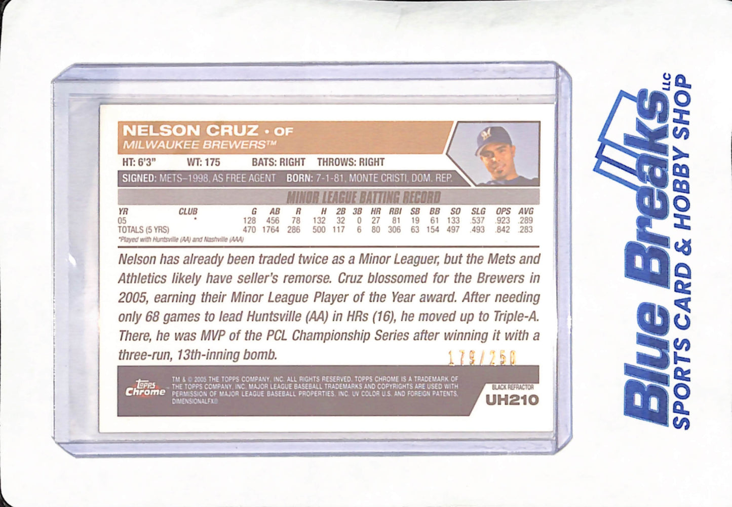 2005 Topps Chrome Update - Nelson Cruz - Draft Pick - Milwaukee Brewers - 179/250 - #UH210
