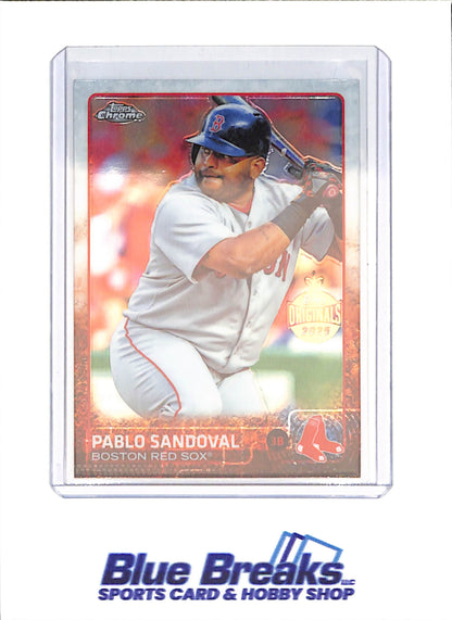 2025  Topps Chrome - Pablo Sandoval - 2015 Originals - Boston Red Sox - Baseball - #38