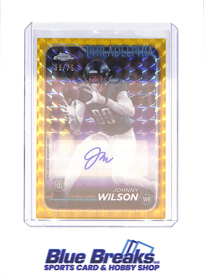 2024 Topps Chrome - Johnny Wilson - Chrome Base Autograph - Yellow X-fractor - 39/75 - RC - Philadelphia Eagles - Football - #RA-JWI