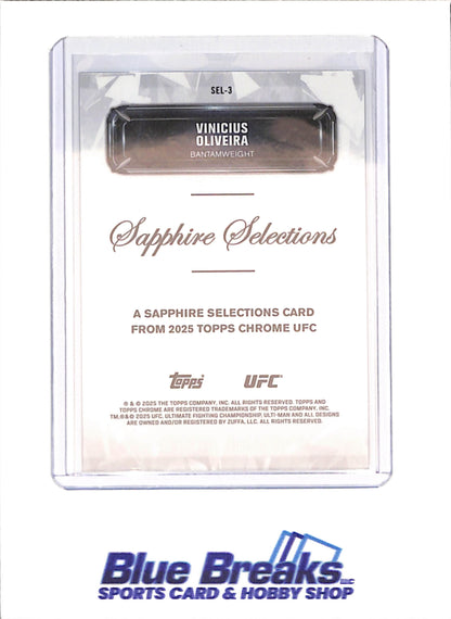 2025 Topps Chrome Sapphire - Vinicius Oliveira - RC - Sapphire Selections - Bantamweight - UFC - #SEL-3