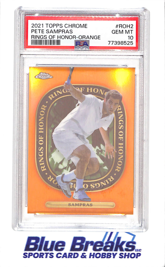 2021 Topps Chrome - Pete Sampras - Rings of Honor - Orange - 13/25 - PSA 10 - Tennis - #ROH-2