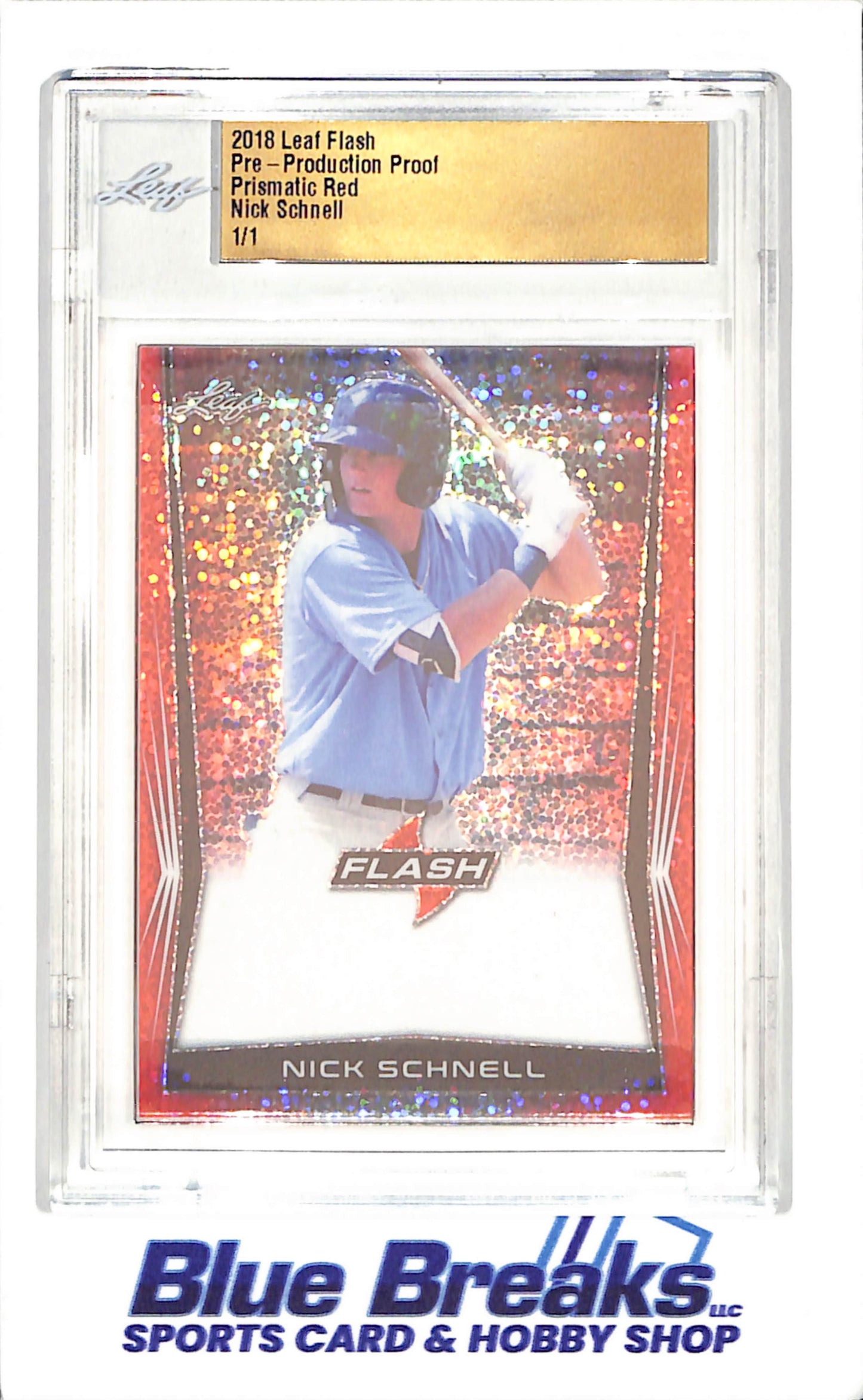 2018 Leaf Flash - Nick Schnell - Pre-Production Proof - Prismatic Red - 1/1 - San Diego Padres - Baseball