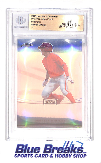 2015 Leaf Metal Draft - Garrett Whitley - Pre-Production Proof - 1/1 - Beckett -  Philadelphia Phillies - Baseball