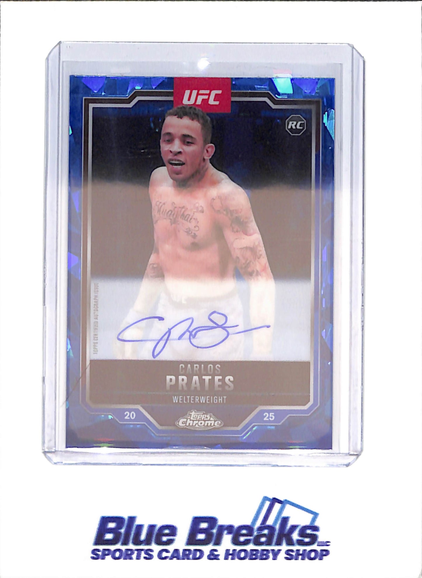 2025 Topps Chrome Sapphire - Carlos Prates - Autograph - RC - Welterweight - UFC - #CRA-CP