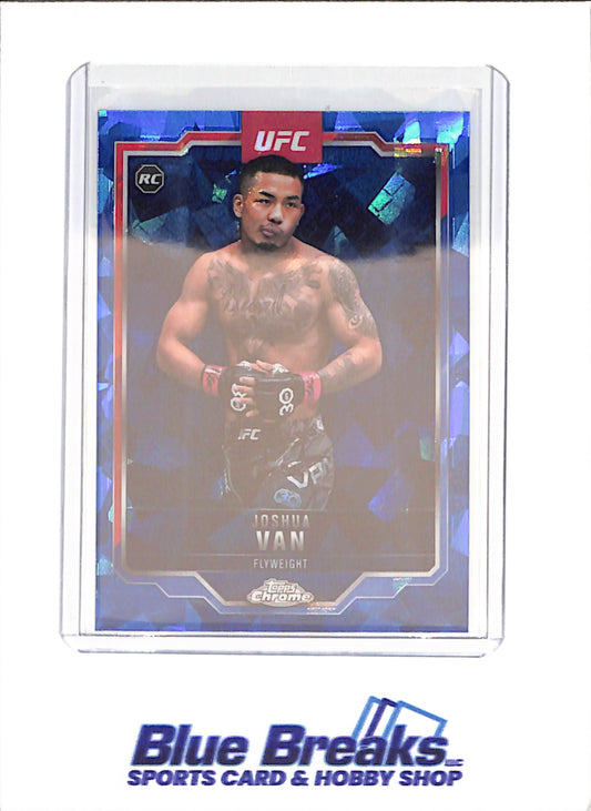 2025 Topps Chrome Sapphire - Joshua Van - RC - Flyweight - UFC - #136