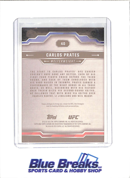2025 Topps Chrome Sapphire - Carlos Prates - RC - 11/50 - Welterweight - UFC - #40