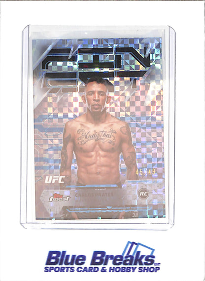 2025 Topps Finest - Carlos Prates - RC - Xfractor - 45/49 - Rare - Welterweight - UFC - #226