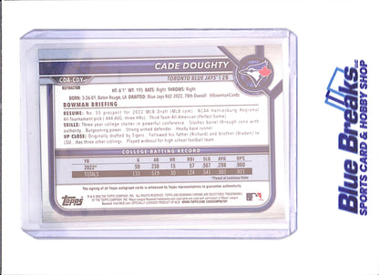 2022 Bowman Chrome - Cade Doughty - Bowman 22st Autograph - 279/499 - Refractor - Toronto Blue Jays - Baseball - #CDA-CDY