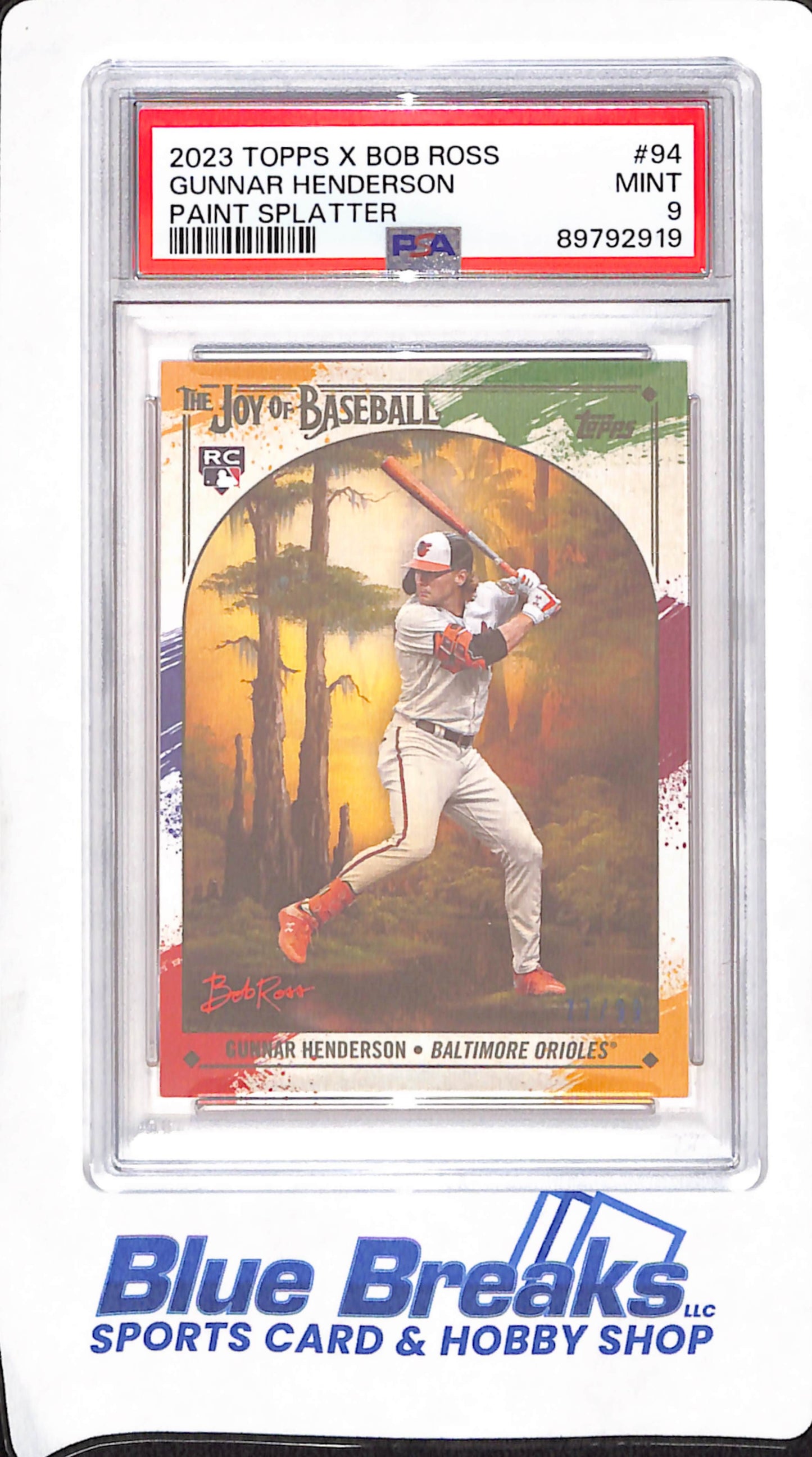 2023 Topps X Bob Ross - The Joy of Baseball - Paint Splatter - Gunnar Henderson - 77/99 - RC - #94 - PSA 9 - baseball - Orioles