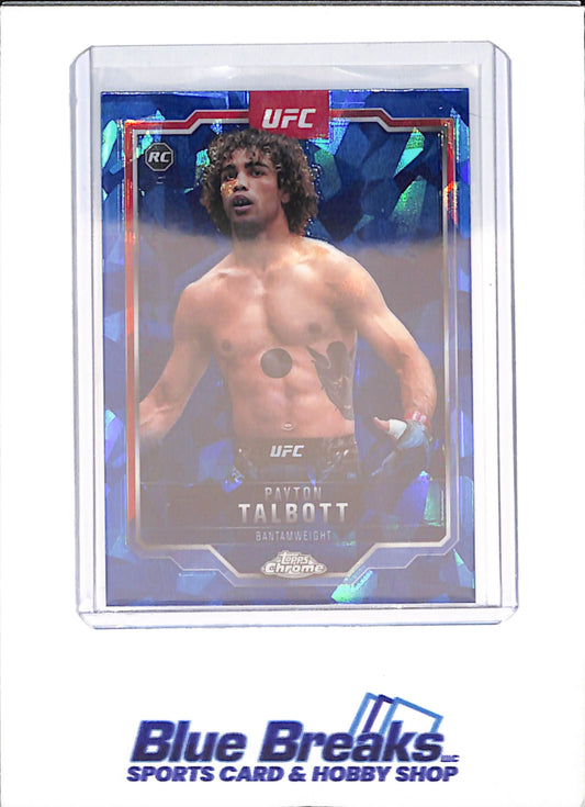 2025 Topps Chrome Sapphire - Payton Talbott - RC - UFC - #141
