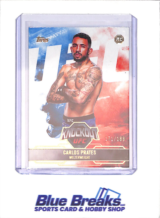 2025 Topps Knockout - Carlos Prates - 171/188 - RC - UFC - #41 - drop